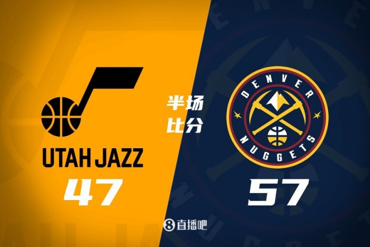 約基奇無敵&19+13+4+3斷 科利爾6中0 掘金半場(chǎng)領(lǐng)先爵士10分